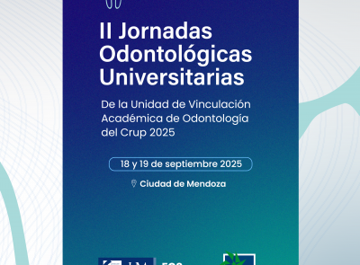 El CRUP anuncia sus II Jornadas Odontológicas Universitarias en Mendoza